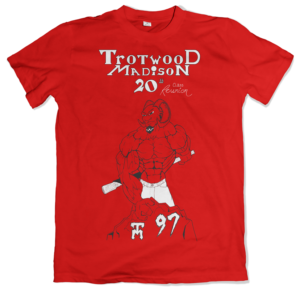 Trotwood - Madison Class of 97 High School Reunion T-Shirts