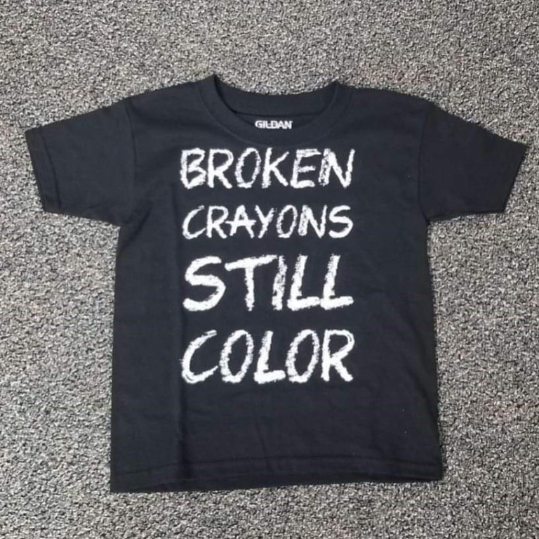 Broken Crayons Still Color T-shirt